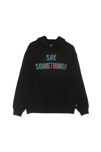 say something hoodie