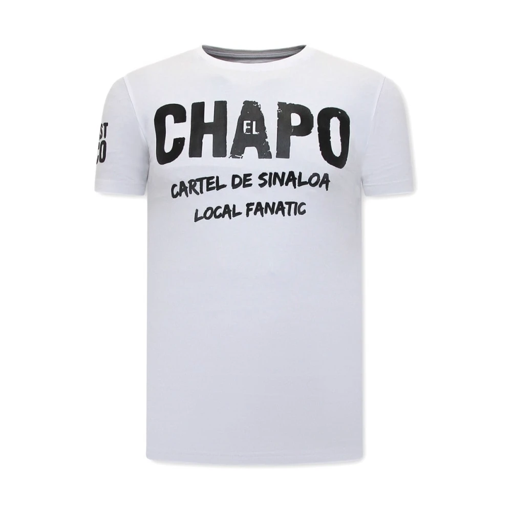 Local Fanatic EL Chapo Cartel de Sinaloa Herr T Shirt White, Herr